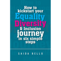 How to kickstart your Equality Diversity & Inclusion journey in six simple steps