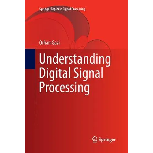 Understanding Digital Signal Processing
