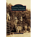 Covina Valley Citrus Industry