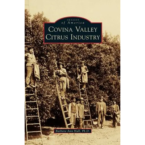 Covina Valley Citrus Industry
