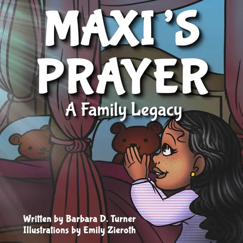 Maxi's Prayer: A Family Legacy