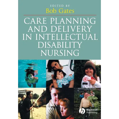 Care Planning and Delivery in Intellectual Disability Nursing