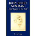 John Henry Newman: Snapdragon
