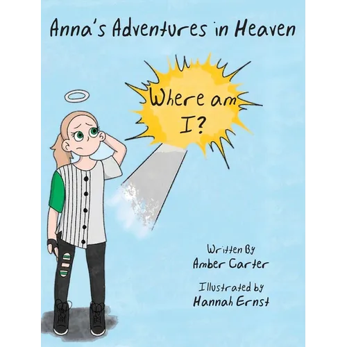 Anna's Adventures in Heaven - Where am I?