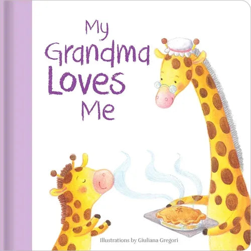 My Grandma Loves Me: Hardcover Board Book
