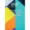 Heritage and Transformation of an African Popular Music