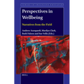 Perspectives in Wellbeing: Narratives from the Field