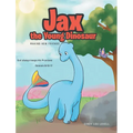 Jax the Young Dinosaur: Making New Friends