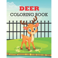 Deer Coloring Book: deer coloring book kids relaxation