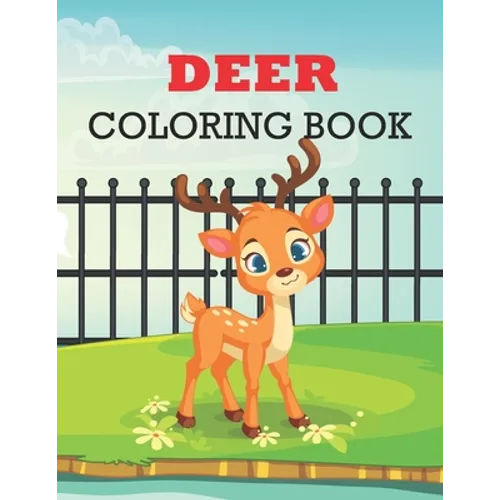 Deer Coloring Book: deer coloring book kids relaxation
