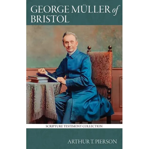 George Müller of Bristol