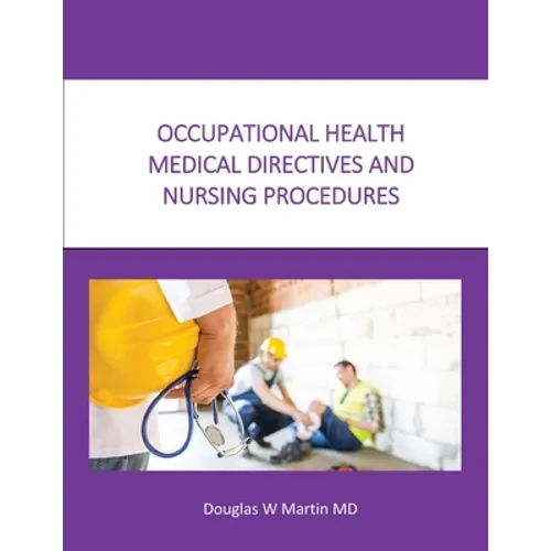 Occupational Health Medical Directives and Nursing Procedures