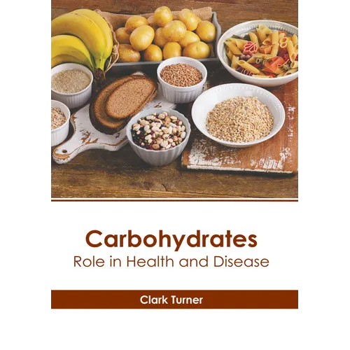 Carbohydrates: Role in Health and Disease