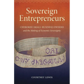 Sovereign Entrepreneurs: Cherokee Small-Business Owners and the Making of Economic Sovereignty