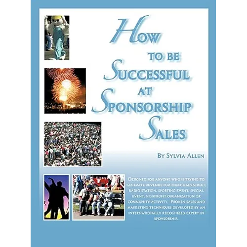 How to Be Successful at Sponsorship Sales