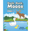 Duck, Duck, Moose: Knowing You're Just Perfect The Way You Are - Coloring Book