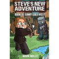 Steve's New Adventure Book 10: Sunny Goes West