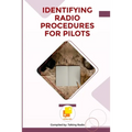 Identifying Radio Procedures for Pilots