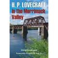 H. P. Lovecraft in the Merrimack Valley