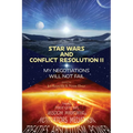 Star Wars and Conflict Resolution II: My Negotiations Will Not Fail