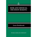 Risk and Medical Decision Making