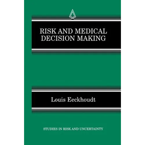 Risk and Medical Decision Making