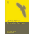 Catching the Wind: Penang in a Rising Asia