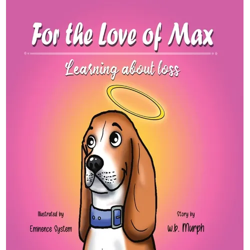 For the Love of Max: Learning About Loss