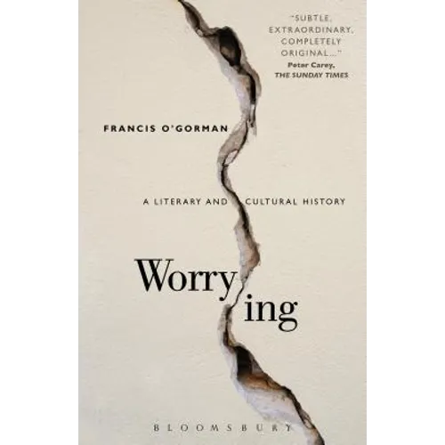 Worrying: A Literary and Cultural History