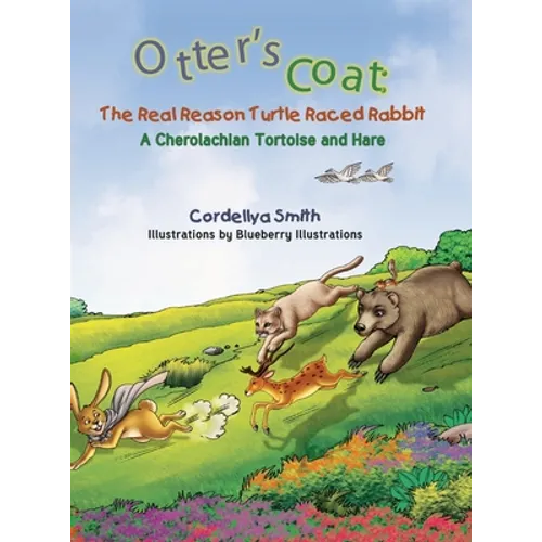 Otter's Coat: A Cherolachian Tortoise and Hare