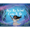 How The Wind Came To Be