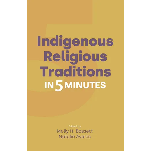 Indigenous Religious Traditions in 5 Minutes