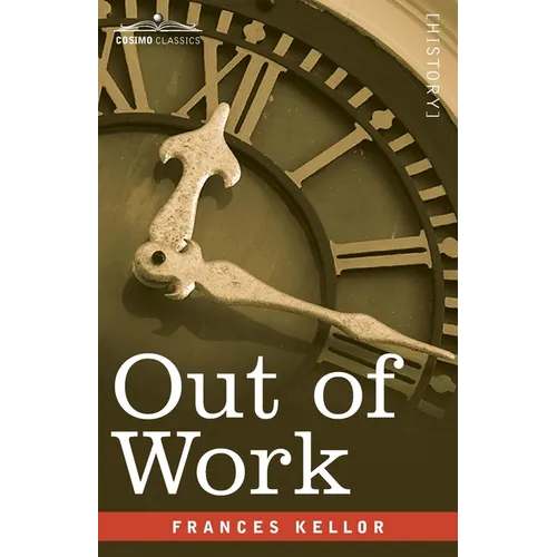 Out of Work: A Study of Unemployment