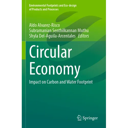 Circular Economy: Impact on Carbon and Water Footprint