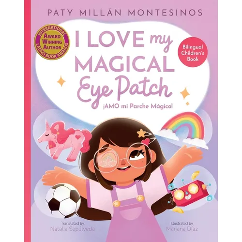 I Love My Magical Eye Patch!: Amo mi Parche Magico!