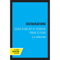Instaurations: Essays in and Out of Literature Pindar to Pound
