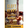 Cleft Heart: : Chasing Normal