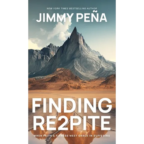 Finding Re2pite: When Faith & Fitness Meet Grace In Suffering