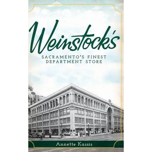 Weinstock's: Sacramento's Finest Department Store