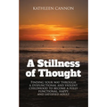 A Stillness of Thought