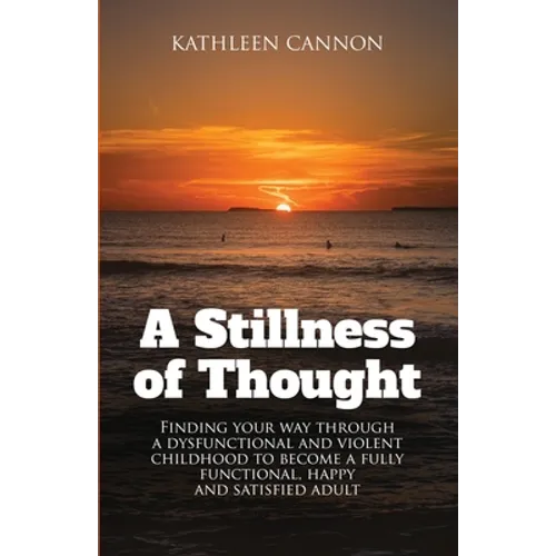 A Stillness of Thought