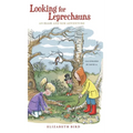 Looking For Leprechauns: An Ellie and Kim Adventure