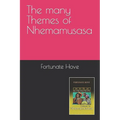 The many themes of Nhemamusasa