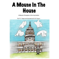 A Mouse In The House: A Mouse's Perception of the Insurrection