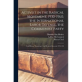 Activist in the Radical Movement, 1930-1960, the International Labor Defense, the Communist Party: Oral History Transcript / and Related Material, 197
