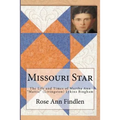 Missouri Star: The Life and Times of Martha A. "Mattie" (Livingston) Lykins Bingham