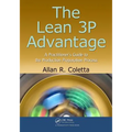 The Lean 3p Advantage: A Practitioner's Guide to the Production Preparation Process