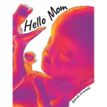 Hello Mom