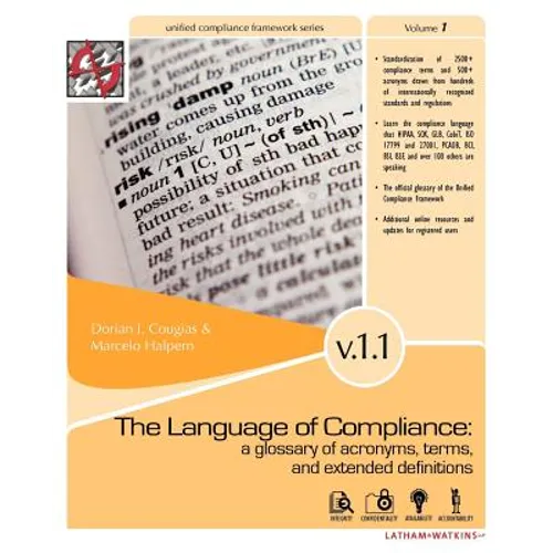 The Language of Compliance: A Glossary of Terms, Acronyms, and Extended Definitions