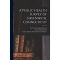 A Public Health Survey of Greenwich, Connecticut